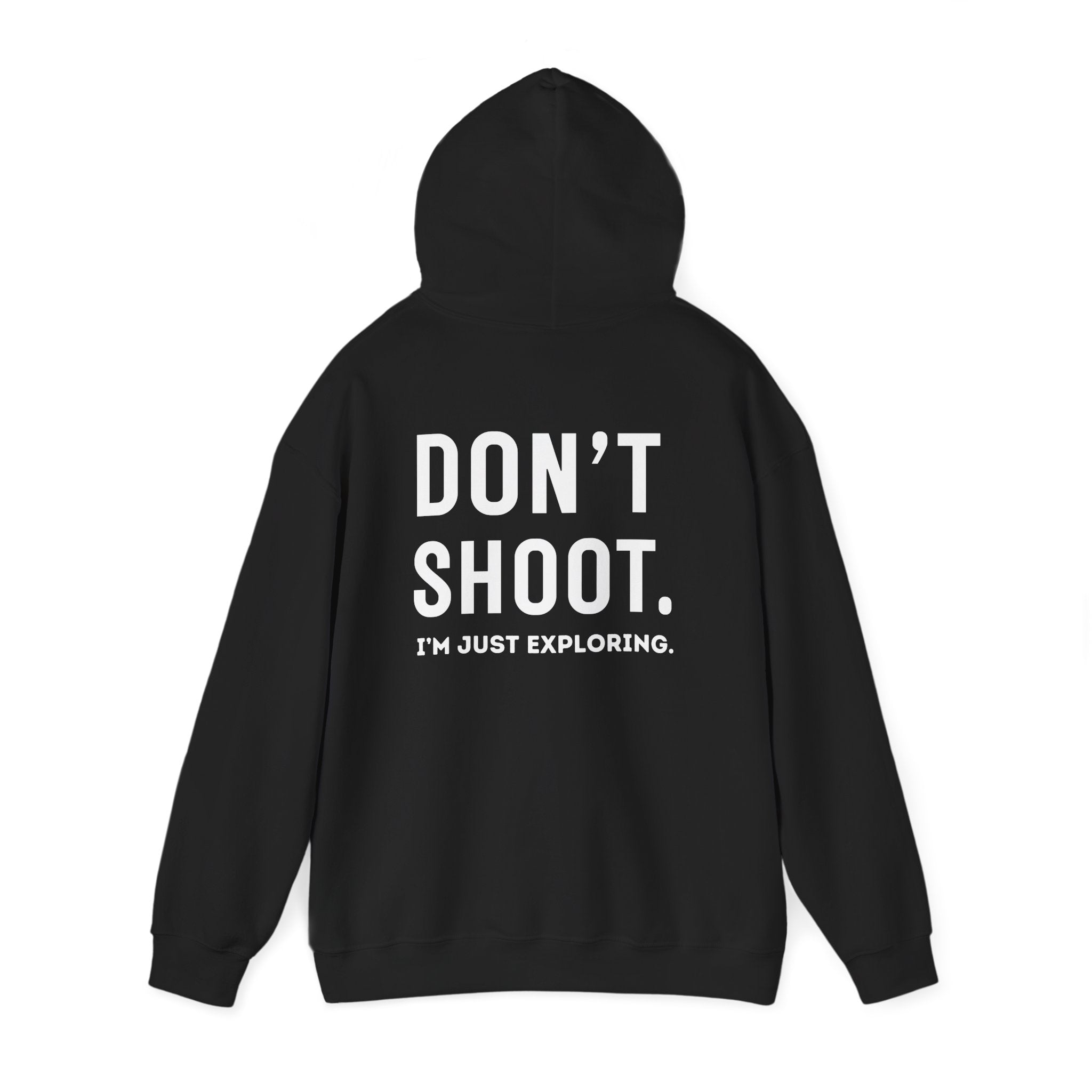 "Don't Shoot I'm Just Exploring" | Urbexlocation Hoodie